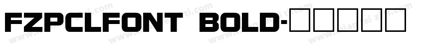 FZPCLFONT BOLD字体转换